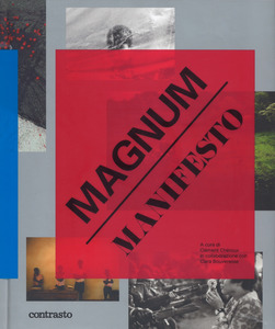 Magnum manifesto. Ediz. illustrata
